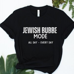Jewish Grandmother TShirt,Hebrew Grandma Gift,Jewish Grandmother Gift, Bubbe Gift,Jewish Bubbe Shirt,Mothers Day Gift For Bubbe, Bubbe Gifts