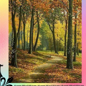 Könnte beinhalten: Ein Kreuzstichmuster eines Waldweges mit Herbstlaub. Das Muster verwendet 120 DMC-Farben und benötigt 325 Stiche in der Breite und 450 Stiche in der Höhe. Das Muster ist in 14, 16 und 18er Stoff erhältlich.