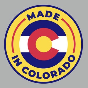 Sticker - Made in Colorado - Water proof laptop, water bottle, phone sticker