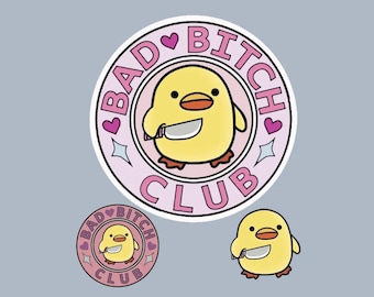 Sticker - Bad Bitch Club, menacing duck - Water proof laptop, water bottle, phone sticker