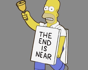 Sticker - The end is near, Homer Simpson  - water bottle, phone, laptop sticker
