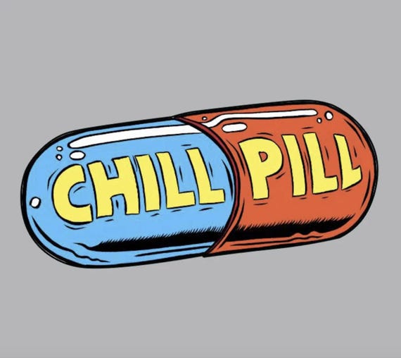 Sticker - Chill Pill - Water proof laptop, water bottle, phone sticker