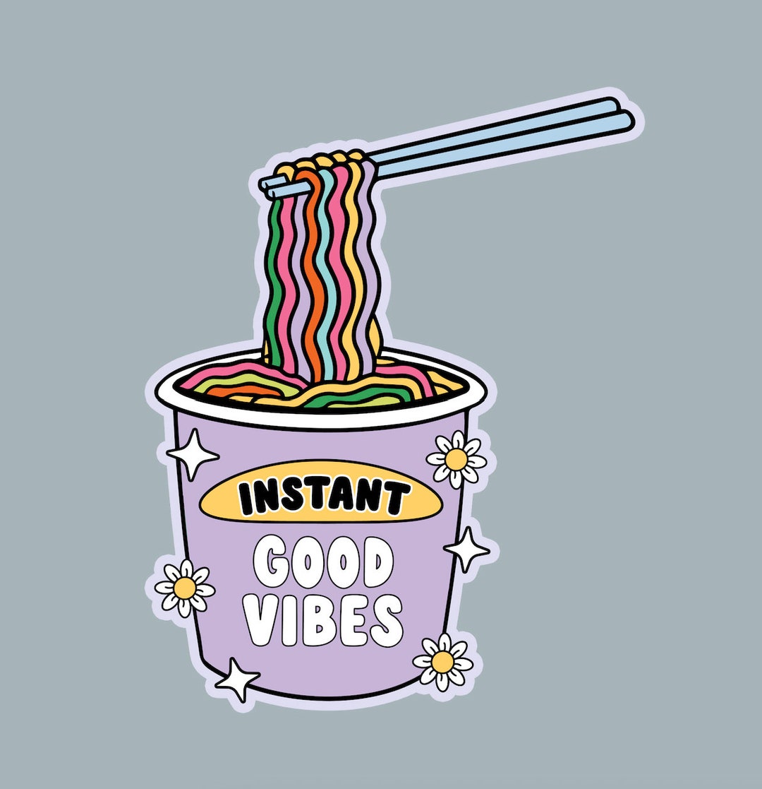 Sticker Instant Good Vibes, a Sticker for Noodle Lovers : Laptop ...