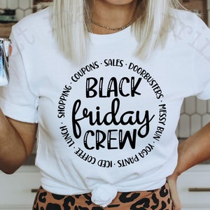 Black Friday Crew SVG & PNG, Matching Black Friday Shopping Shirt Png, Black Friday Squad Svg, Black Friday Quote Svg, Thanksgiving Cut File