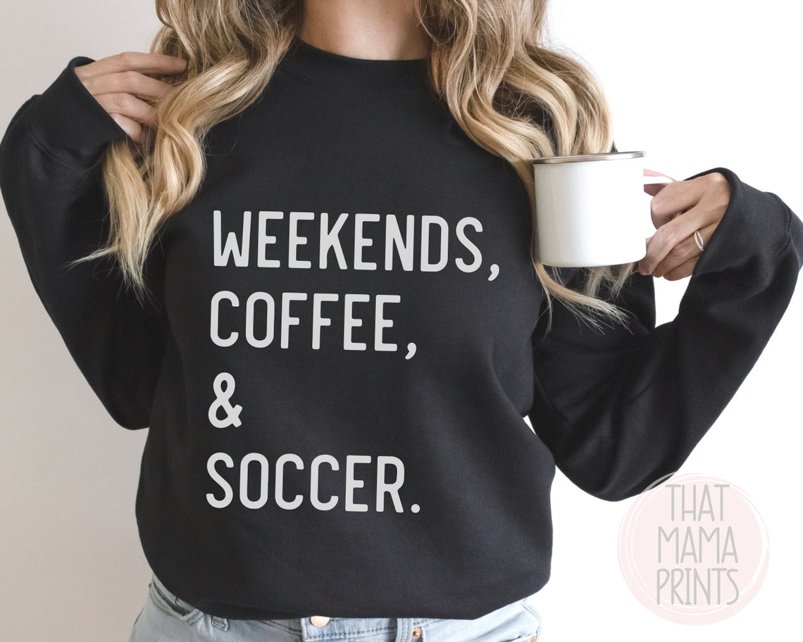 Weekends Coffee & Soccer Svg Png Instant Download Soccer Mama - Etsy