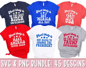 Grappige 4 juli Svg-bundel, meest waarschijnlijke naar Svg Png-bundel, bijpassende shirtontwerpen van 4 juli, 4 juli drinken Shirt Svg, Trump Svg, Biden Svg
