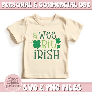 Wee Bit Irish SVG & PNG, Funny St Patricks Day Svg, St. Pattys Day Svg, Lucky Shirt Svg, Pinch Proof Svg Cut File, Shamrock Png Sublimation