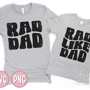 Bijpassende papa en mij Svg & Png, Rad Dad, Rad Like Dad Svg, Fathers Day Svg, Retro Distressed PNG, Daddy and Me Svg, Papa en Zoon Sublimatie