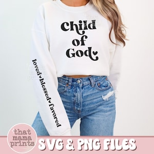 Kind Gottes SVG & PNG, Taschen- und Ärmel-Svg-Design, geliebtes gesegnetes SVG, christliches Hemd svg, Motivations-Hülsen-Shirt Design, Sublimation