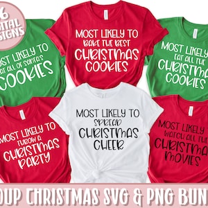 Family Christmas SVG & PNG Bundle, Most Likely To SVG Bundle, Funny Christmas Bundle Svg, Christmas Group Shirts, Christmas Party Shirts Svg
