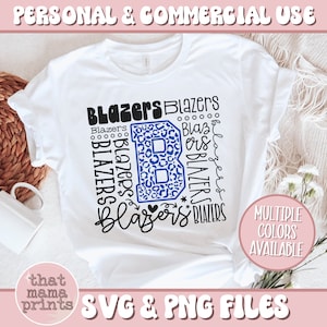 Blazers SVG & PNG, Blazers Typography Svg, Blazers Cheer Svg, Blazers Football Svg, Blazers Mascot Svg, Blazers Team Shirt Svg, Sublimation