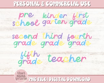 Grade Level PNG Bundle, Sublimation Design Bundle, Kindergarten Png, Preschool Png, First Grade Png, Teacher Shirt Png, Back to School Png