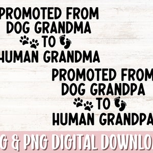 Chien grand-père à grand-père humain Svg png, grand-mère chien à grand-mère humaine Svg png, annonce de grossesse Svg, nouveau grand-parent Svg, grand-père Svg