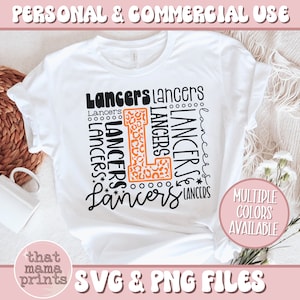 Lancers SVG & PNG, Typography Svg, Lancers Cheer, Lancers Football Svg, Lancers Basketball, Lancers Mascot Svg, Lancers Shirt Sublimation