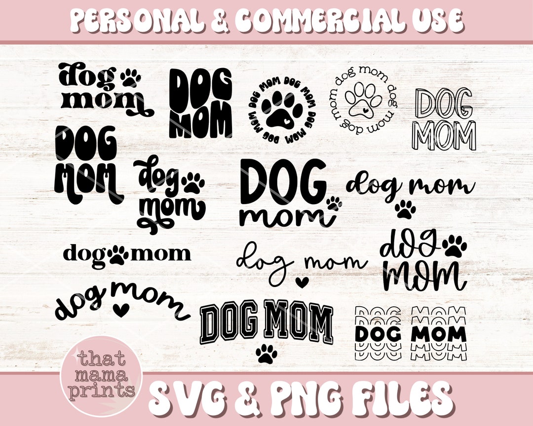 Dog Mom Png & Svg Bundle, Dog Lover Shirt Designs, Fur Mama Sublimation ...