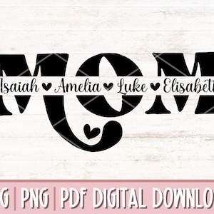 Fête des mères SVG PNG PDF, nom fractionné cadre Svg, maman Svg, maman tasse Svg, cadeau maman bonus Svg, maman coeur Svg, Svg rétro maman, belle-mère Png