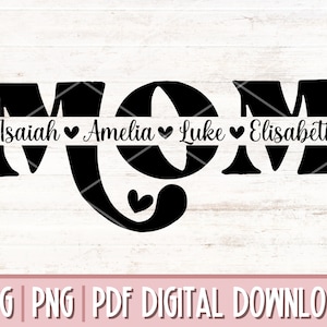 Mother's Day SVG PNG PDF, Mom Split Name Frame Svg, Mommy Svg, Mom Mug Svg, Bonus Mom Gift Svg, Mom Heart Svg, Retro Mama Svg, Step Mom Png