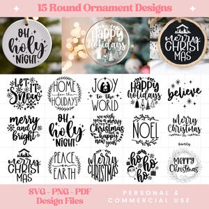 Könnte beinhalten: Fünfzehn runde Weihnachtsbaumschmuck-Designs in Schwarzweiß mit verschiedenen Weihnachtsgrüßen. Die Designs beinhalten "Oh Holy Night", "Let It Snow", "Home for the Holidays", "Joy to the World", "Happy Holidays", "Believe", "Merry and Bright", "Noel", "Merry Christmas", "Peace on Earth", "Merry Christmas", "Ho Ho Ho", und "Merry Christmas".