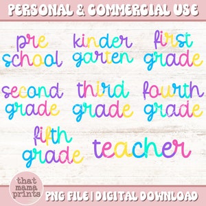 May include: A set of colorful digital clipart images for teachers and parents. The images feature the words "pre-school", "kindergarten", "first grade", "second grade", "third grade", "fourth grade", "fifth grade", and "teacher".
