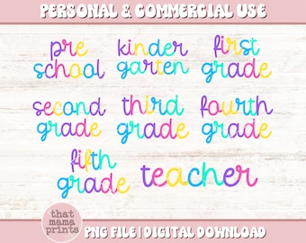 Grade Level PNG Bundle, Sublimation Design Bundle, Kindergarten Png, Preschool Png, First Grade Png, Teacher Shirt Png, Back to School Png