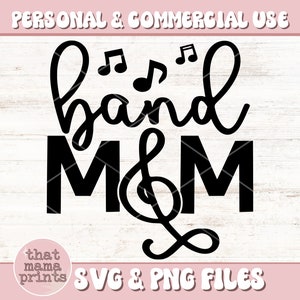 Band Mama SVG & PNG, Band Mom Svg, Marching Band Svg, High School Band Svg, Band Lover Svg, Sports Svg, Cut File for Cricut, Sublimation Png