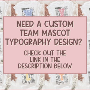 May include: A collage of white t-shirts with different team mascot typography designs. The designs feature various team names and mascots, such as Wildcats, Vikings, Bulldogs, Wolves, Dolphins, Lions, Tigers, and Timberwolves. The text "NEED A CUSTOM TEAM MASCOT TYPOGRAPHY DESIGN? CHECK OUT THE LINK IN THE DESCRIPTION BELOW" is displayed in a pink box.