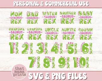 May include: Green and pink dinosaur-themed SVG and PNG files for personal and commercial use. The files include the words "Mom", "Dad", "Sister", "Brother", "Baby", "Grandma", "Grandpa", "Uncle", "Auntie", and "Cousin" with the word "Rex" underneath each word. The files also include the numbers 1 through 10.