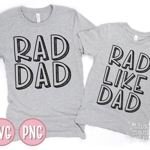 Bijpassende papa en mij Svg & Png, Rad Dad, Rad Like Dad Svg, Fathers Day Svg, Daddy and Me Svg, Peuter Papa Svg, Papa en Zoon Sublimatie Png
