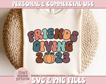 Friendsgiving SVG & PNG, Friends Thanksgiving SVG, Thanksgiving Friend Group Svg, Happy Turkey Day Svg, Friendsgiving Crew Sublimation Png
