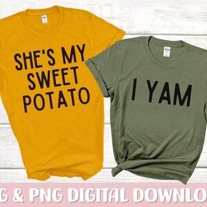 Sie ist meine Süßkartoffel I Yam SVG & PNG, Danksagungs-Svg, Herbst-Mama und Mini-Svg, Paar-Dankes-Svg, Cricut-Svg, Sublimations-Png-Datei