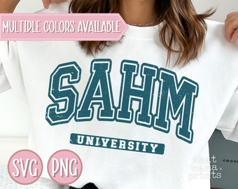SAHM Svg & Png, SAHM University Png, Stay at Home Mom Svg, Distressed Varsity Png, Arched Sweatshirt Png Sublimation, Boy Mom Svg, Mama Svg