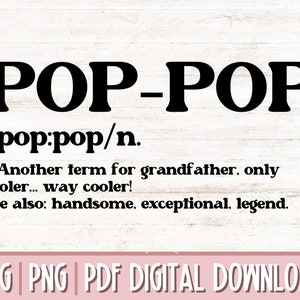 Pop Pop SVG PNG PDF, Vatertags-Svg, Pop Pop-Definitions-Svg, Großvater-Svg, Bester Pop-Pop aller Zeiten, Großvater-Svg, Vati-Svg, Pdf druckbare Datei