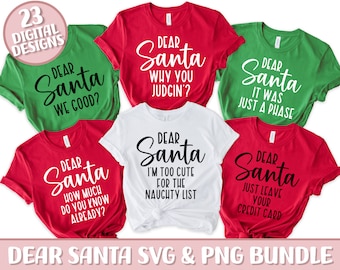 Dear Santa SVG & PNG Bundle, Family Christmas Shirt SVG Bundle, Funny Christmas Group Shirts, Matching Christmas Party Shirts Svg Png Bundle