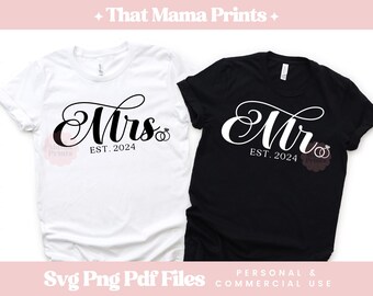 Mr and Mrs Est 2024 SVG PNG PDF, Wedding Svg, Bride and Groom Svg, Marriage Svg, Bride Svg, Bridal Shower Svg, Personalized Wedding Gift Svg
