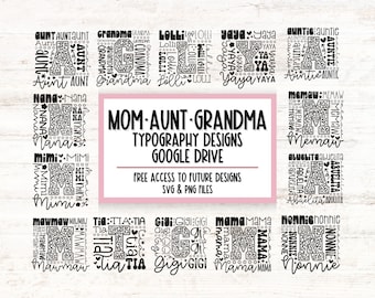 May include: A digital download of 10 different typography designs for mom, aunt, and grandma. Each design features a different name with a black and white animal print pattern. The designs are available in SVG and PNG file formats. The text on the image reads "MOM-AUNT-GRANDMA TYPOGRAPHY DESIGNS GOOGLE DRIVE FREE ACCESS TO FUTURE DESIGNS SVG & PNG FILES"