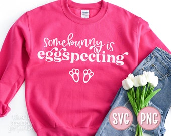 Gravidez de Páscoa SVG e PNG, Somebunny is Eggspecting Svg, Anúncio de gravidez de Páscoa Svg, Revelação de gênero Svg, Mamãe de Páscoa será camisa Svg