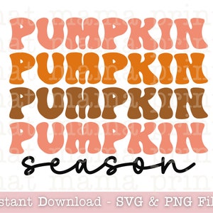 May include: Four stacked words in a retro font style, reading "Pumpkin Pumpkin Pumpkin Pumpkin Season" in orange, brown, and pink colors. The words are stacked on top of each other, with the word "Season" written in black cursive below the stacked words.