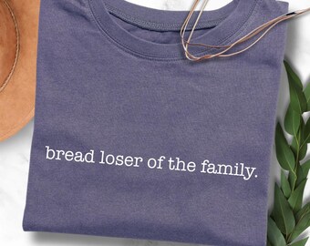 Funny 'Bread Loser' PNG Design: Gag Gift, DTF Transfer (Digital File)