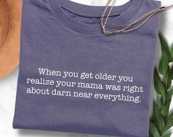 Funny Mama Was Right PNG Design: Unisex Gag Gift (Digital Download)