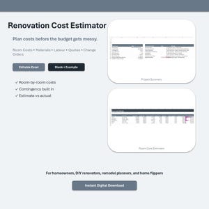 May include: A digital Renovation Cost Estimator spreadsheet template featuring a project summary and room cost estimator. The interface includes buttons for Editable Excel and Blank + Example files, with text detailing room costs, materials, and labor.