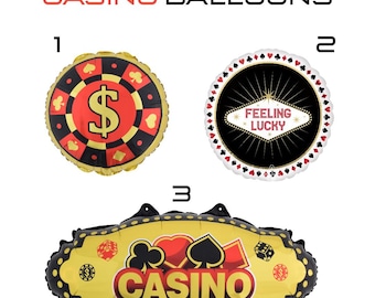 May include: Casino-themed balloons in red, black, and gold. One balloon features a casino chip design with a dollar sign. Another says "Feeling Lucky". The third balloon has the word "Casino" and card suit symbols.