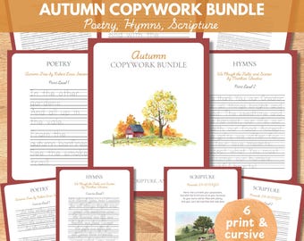 Autumn Print & Cursive Handwriting Practice, Charlotte Mason Copywork Bundle: Poetry, Hymns, Scripture Morning Basket