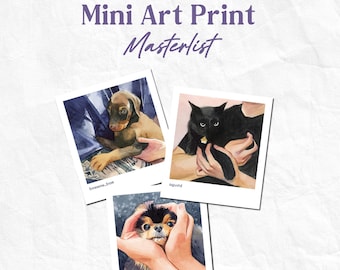 Mini Art Print Masterlist
