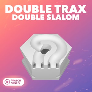 Double Trax Slalom