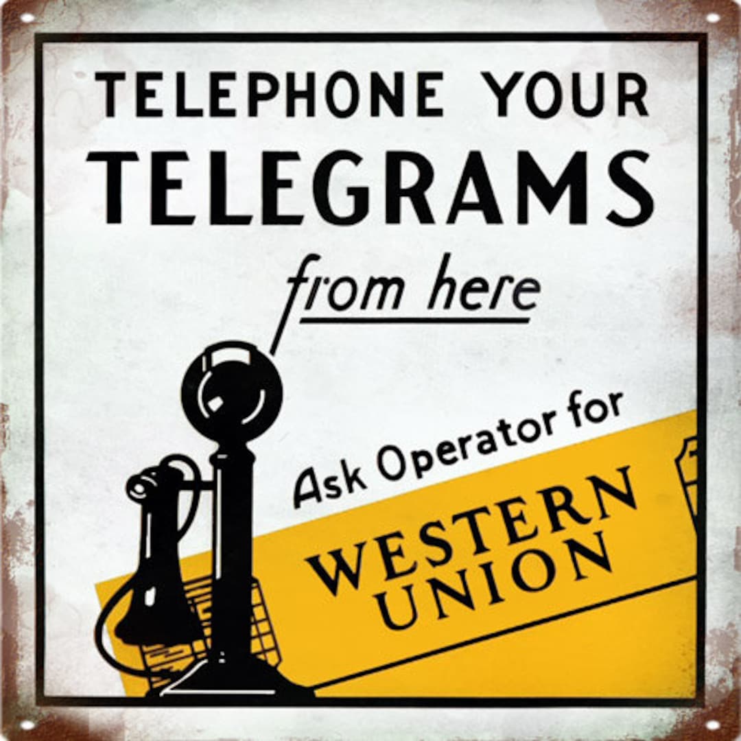 Vintage Style Western Union Telephone Your Telegrams Advertising Metal