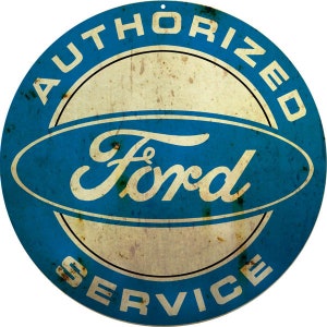 Vintage Style Nostalgic &quot; Ford - Authorized Service &quot; Classic Car Advertising Metal Sign