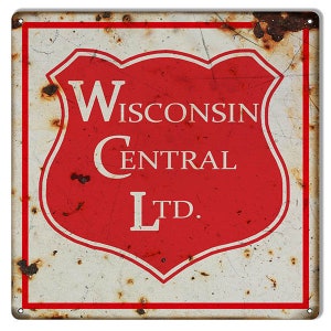 Vintage Style &quot; Wisconsin Central Ltd &quot; Railroad Advertising Metal Sign