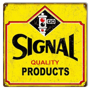 Vintage Style &quot; Signal Quality Products &quot; Oil and Gas Advertising Metal Sign