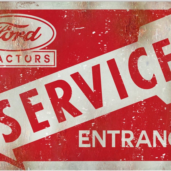 Vintage Style Nostalgic " Ford Tractors - Service Entrance " Farming Metal Sign for your Garage or Man Cave