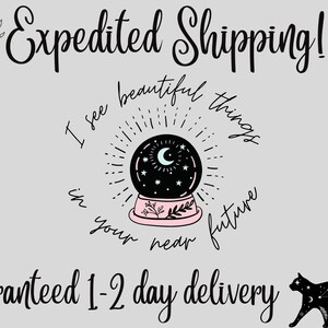 Expedition of Creation Charge • USPS Guaranteed 1-3 Day Delivery • Add to Cart Extra Charge for Same Day Shipping